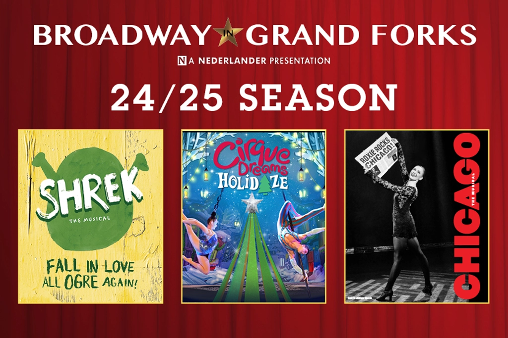 Broadway in Grand Forks 24-25 Season